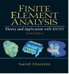 FINITE ELEMENT ANALYSIS THEORYAND APPLICATION WITH ANSYS
