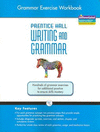 WRITING AND GRAMMAR: GRAMMAR EXERCISE WORKBOOK