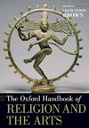 OXFORD HANDBOOK OF RELIGION AND THE ARTS