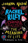 THE RACHEL RILEY DIARIES: THE MEANING OF LIFE