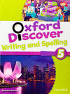 OXFORD DISCOVER 5 WRITING AND SPELLING