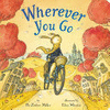 WHEREVER YOU GO