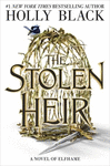 THE STOLEN HEIR : A NOVEL OF