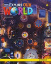 EXPLORE OUR WORLD 2E 6 WORKBOOK