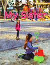 READ ON YOUR OWN - MY SISTER