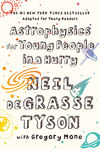 ASTROPHYSICS FOR PEOPLE IN A HURRY