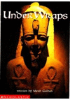 UNDER WRAPS
