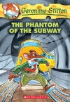 GERONIMO STILTON 13 THE PLANTOM OF THE SUBWAY