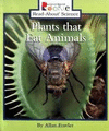 PLANTS THAT EAT ANIMALS (ROOKIE READ-ABOUT SCIENCE: PLANTS AND FUNGI)
