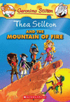 THEA STILTON 2 THEA STILTON AND THE MOUNTAIN OF FIRE