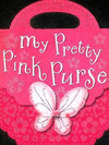 MY PRETTY PINK PURSE