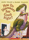 HOW DO DINOSAURS SAY GOOD NIGHT + CD