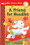A FRIEND FOR NOODLES