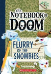 FLURRY OF THE SNOMBIES: A BRANCHES BOOK (THE NOTEBOOK OF DOOM #7)
