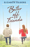 BETTER OFF FRIENDS