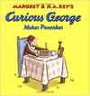 CURIOUS GEORGE MAKES PANCAKES +CD