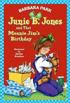 JUNIE B JONES AND THAT MEANIE JIMS BIRTHDAY