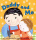DADDY AND ME