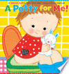 A POTTY FOR ME!