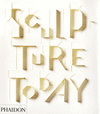 SCULPTURE TODAY (TAPA DURA)