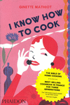 I KNOW HOW TO COOK
