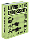 LIVING IN THE ENDLESS CITY