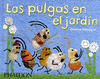 PULGAS EN EL JARDIN LAS
