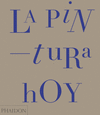 LA PINTURA HOY