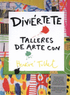 DIVIERTETE TALLERES DE ARTE CON HERVE TULLET