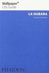 WALLPAPER CITY GUIDE: LA HABANA