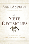 SIETE DECISIONES