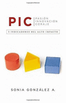 PIC PASION INNOVACION CORAJE