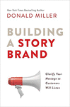 BUILDING A STORY BRAND