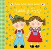 BUENAS NOCHES! HANSEL Y GRETEL