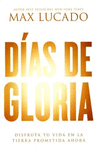 DIAS DE GLORIA