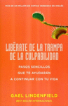 LIBERATE DE LA TRAMPA DE LA CULPABILIDAD
