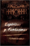 ESPIRITUS Y FANTASMAS