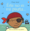 ESTE NO ES MI PIRATA�