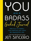 YOU ARE A BADASS GUIDED JOUR
