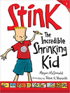 STINK AND THE INCREIBLE SHRINKING KID
