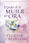 PODER DE LA MUJER QUE ORA GRANDE