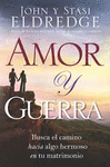 AMOR Y GUERRA