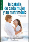 BATALLA DE CADA MUJER JOVEN Y SU MATRIMONIO LA