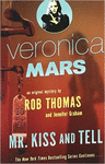 VERONICA MARS (2) AN ORIGINAL MYSTERY