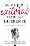 LAS MUJERES EXITOSAS HABLAN DIREFENTE