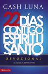22 D�AS CONTIGO ESP�RITU SANTO