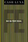 NO ES POR VISTA (FE)