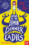 ATTACK OF THE DEMON DINNER LADIES