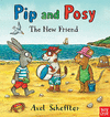PIP AND POSY THE NEW FRIEND