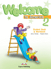 WELCOME TO AMERICA 2 STUDENTS BOOK & WORKBOOK